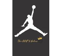 The GOAT's Notes: Air Jordan