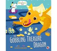 The Gobbling Treasure Dragon - Bedtime Picture Book Story, - Munch Crunch Tale
