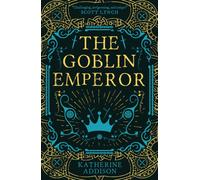 The Goblin Emperor : Volume 1