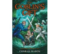 The Goblin's Gift: Tales of Fayt, Book 2