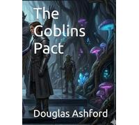 The Goblins Pact (The Veilbreaker Saga)