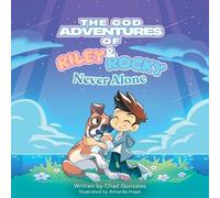 The God Adventures of Riley & Rocky: Never Alone: 2