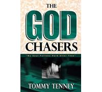 The God Chasers: My Soul Follows Hard After Thee