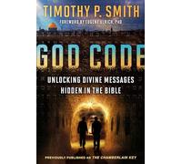 The God Code (Movie Tie-In Edition) Unlocking Divine Messages Hidden in the Bible