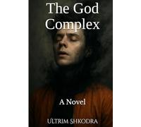 The God Complex: A Novel