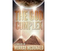 The God Complex: A Thriller