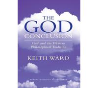 The God Conclusion: God and the Western Philosophical Tradition