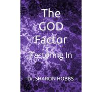 The GOD Factor: Factoring In