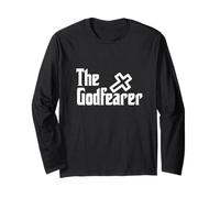 The God Fearer Fear God Faith Over Fear Christian Church Long Sleeve T-Shirt