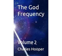 The God Frequency: Volume 2