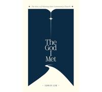 The God I Met: The Story of Shining Star Community Church