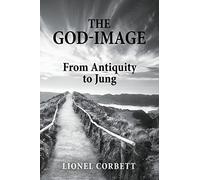 The God-Image: From Antiquity to Jung