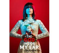 The God Inside My Ear