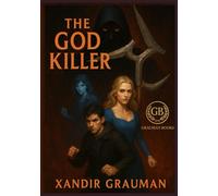 The God Killer (The Celestial Wars)