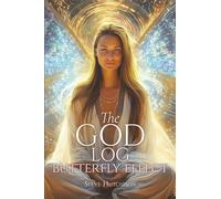 The God Log: Butterfly Effect (The God Books)