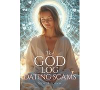The God Log: Dating Scams (The God Books)
