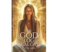 The God Log: Final Gate (The God Books)