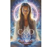 The God Log: Gender Industry (The God Books)