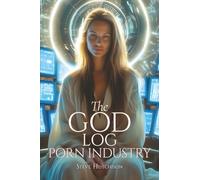 The God Log: Porn Industry (The God Books)