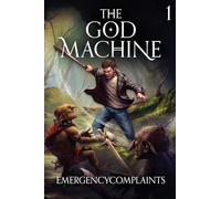 The God Machine: An Isekai LitRPG