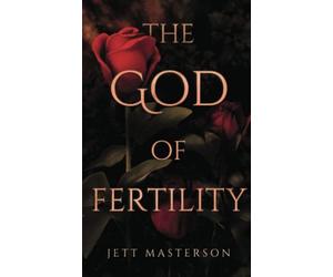 The God of Fertility: An M/M Omegaverse Mpreg Fantasy Novel