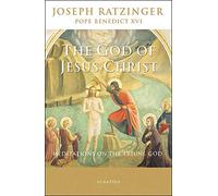 The God of Jesus Christ: Meditations on the Triune God