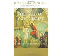 The God of Jesus Christ: Meditations on the Triune God