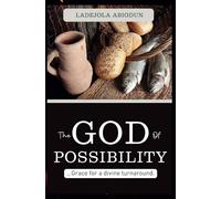 The God of Possibility (Breakthrough and Favor Series: Unlocking Divine Help, Open Doors, and Supernatural Increase)