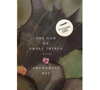 The God of Small Things. A Novel.