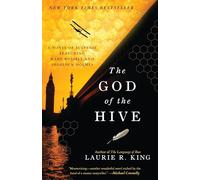 The God of the Hive: A novel of suspense featuring Mary Russell and Sherlock Holmes: 6