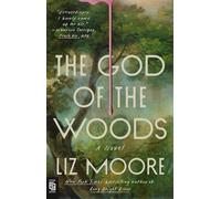 The god of the woods: A Novel