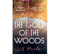 The God of the Woods: The unmissable new mystery thriller, a New York Times bestseller and 2024 Obama Pick