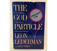 The God Particle: If the Universe is the Answer, What is the Question?