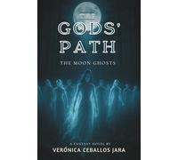 The God´Path: The Moon Ghosts (The Gods´Path)