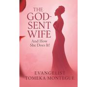 The God-Sent Wife And How She Does It
