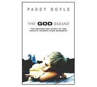 THE GOD SQUAD by PADDY DOYLE (1989-08-01)