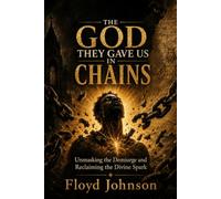 The God They Gave Us in Chains: Unmasking the Demiurge and Reclaiming the Divine Spark