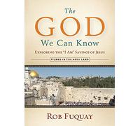 The God We Can Know: DVD with Leader's Guide