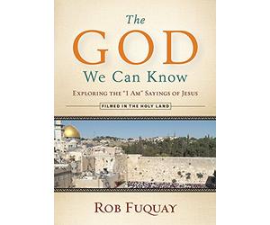 The God We Can Know: DVD with Leader's Guide
