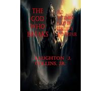 The God Who Breaks: Old Testament Plays of Rebellion and Despair (Biblical Plays)