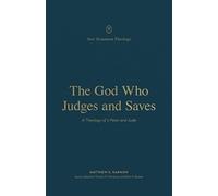 The God Who Judges and Saves