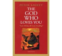 The God Who Loves You: Love Divine, All Loves Excelling