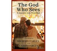 The God Who Sees: A Journey Less Traveled