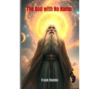 The God with No Name: Pantheism, The Ism of Reason