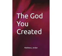 The God You Created: na