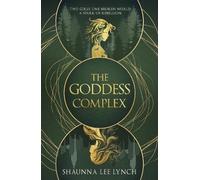 The Goddess Complex