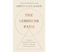 The Goddess Path by Kirsty Gallagher Paperback Book