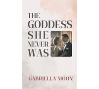 The Goddess She Never Was