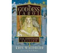 The Goddess Tarot: 25th Anniversary Edition