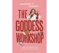 The Goddess Workshop